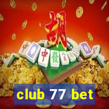 club 77 bet